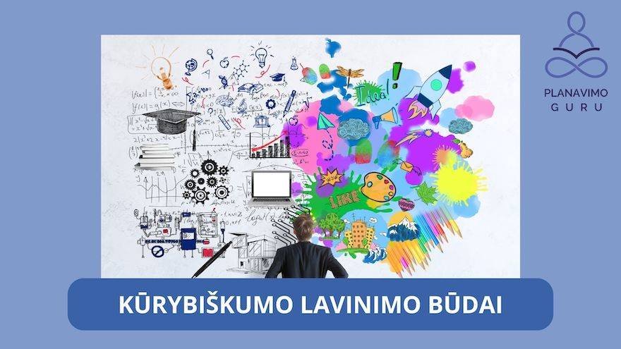 kūrybiškumo lavinimo būdai
